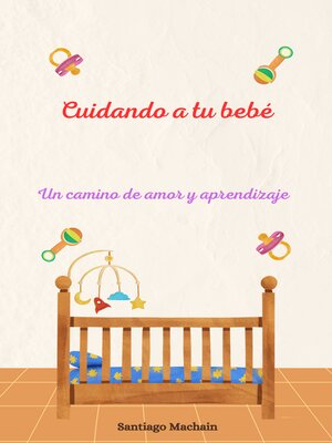 cover image of Cuidando a tu bebé